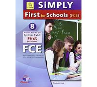 Simply Cambridge first for schools. Self study. FCE. Per le Scuole superiori. Con espansione online