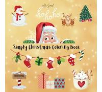 Simply Christmas Coloring Book: Fun and Cozy Winter Holiday Activity for Kids