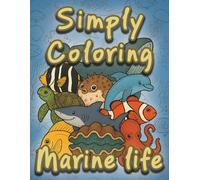 Simply Coloring Marine life: Underwater Line Art with Species Details