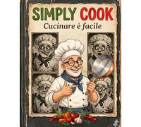 Simply Cook: Cucinare è facile