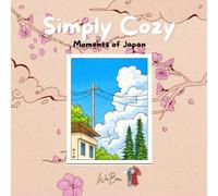 Simply Cozy: Moments of Japan