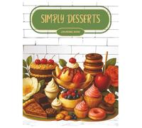 SIMPLY DESSERTS COLORING BOOK