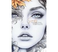Simply Faces of Elegant Women: A Coloring Book of Floral Crowns & Flowing Curls (Pocket-Sized Coloring Books (6x9 Edition))