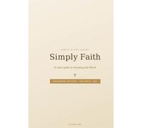 Simply Faith: A clear path to knowing the Word