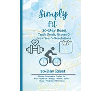 Simply Fit 30-Day Reset: Track Goals, fitness & New Year's Resolutions