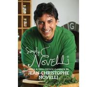 Simply Novelli: Quick and Easy French Classics