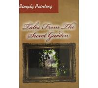 Simply Painting: Tales From the Secret Garden [USA] [DVD]