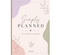 Simply planned - A 6-Month Undated Planner