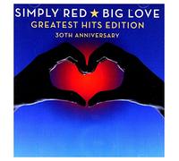 Simply Red - Big Love: 30th Anniversary - Greatest Hits Edition