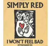 Simply Red - I Won't Feel Bad (Arthur Baker Mix) [Vinyl Single]