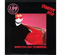 Simply Red - Money's too tight (to mention; 1985) / Vinyl single [Vinyl-Single 7'']