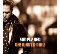 Simply Red - Oh What a Girl