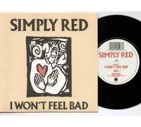 SIMPLY RED - SIMPLY RED - I WONT FEEL BAD - 7" VINYL / 45