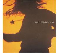 SIMPLY RED - THRILL ME 7 INCH (7" VINYL 45) UK EAST WEST 1992