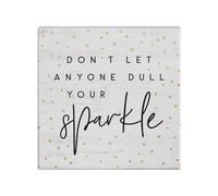 Simply Said INC Small Talk Squares No dejes que nadie opaque tu brillo - Letrero r stico de madera de 5,25 x 5,25 pulgadas STS1537