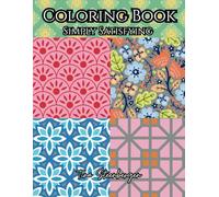 Simply Satisfying: A Calming Coloring Adventure