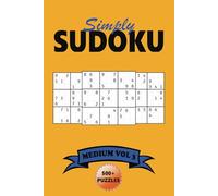 Simply Sudoku MEDIUM VOL 3: 500+ Puzzles For Adults (Simply Sudoku Medium Difficulty Series)