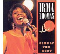 Simply the Best: Live! by Irma Thomas (1991-05-03)