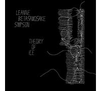 Simpson,Leanne Betasamosake - Theory Of Ice