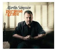 Simpson, Martin - Purpose & Grace