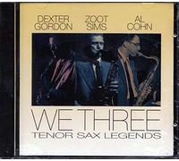 Dexter Gordon, Al Cohn, .... - We Three, Tenor Sax Legends