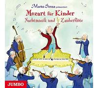 Simsa,Marko - Mozart Für Kinder.Nachtmusik und Zauberflöte