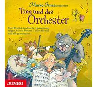 Simsa,Marko - Tina und das Orchester.Ein Hörspiel,in dem die