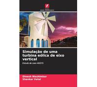 Simulação de uma turbina eólica de eixo vertical: Estudo de caso ANSYS