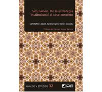 Simulación. De la estrategia institucional al caso concreto | Carlota Riera Claret, Sandra Espino Datsira