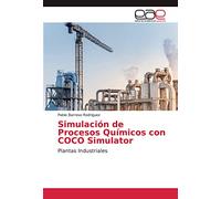 Simulación de Procesos Químicos con COCO Simulator: Plantas Industriales