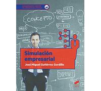 Simulación empresarial: 39 (Administración y Gestión)
