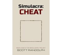Simulacra: CHEAT: 1 (The Simulacra Trilogy)