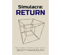 Simulacra: RETURN: 3 (The Simulacra Trilogy)