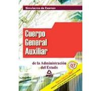 Simulacros De Examen Del Cuerpo General Auxiliar De La Administra Cion