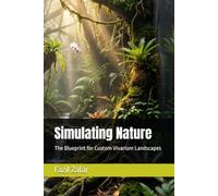 Simulating Nature: The Blueprint for Custom Vivarium Landscapes