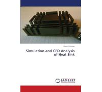 Simulation and CFD Analysis of Heat Sink