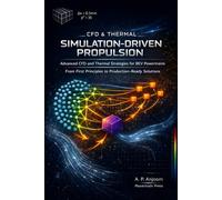 Simulation-Driven Propulsion: Practical CFD & Thermal Strategies for BEV Powertrains (Powertrain Engineering Methodologies)