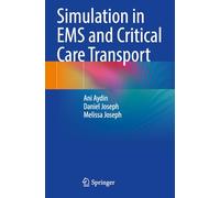 Simulation in EMS and Critical Care Transport