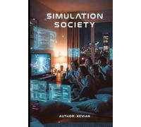 SIMULATION SOCIETY