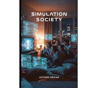 SIMULATION SOCIETY