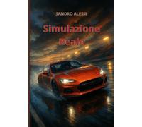 Simulazione Reale: Dallo schermo all'asfalto: il brivido della velocità, il peso della gloria