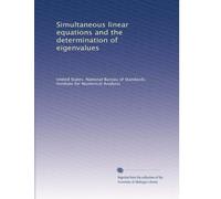 Simultaneous linear equations and the determination of eigenvalues: Volume 3
