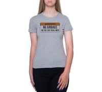 Sin Airbags Morimos como Hombres De Verdad Camiseta De Manga Corta con Cuello Redondo Gris para Mujer T-Shirt Short Sleeve Grey Crewneck tee For Women