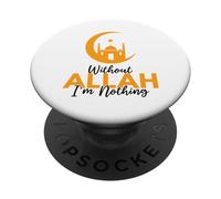 Sin Alá no Soy Nada Ramadán Kareem Musulmán Islámico PopSockets PopGrip Adhesivo