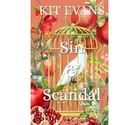 Sin and Scandal: A Spicy Collection of Regency Tales (The Libertine Club)
