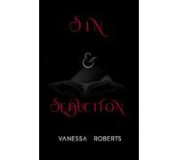 Sin and Seduction: Fated to be enemies, fighting against desire