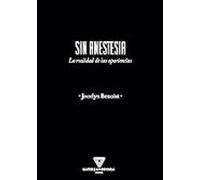 Sin Anestesia