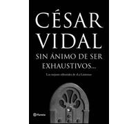 Sin ánimo de ser exhaustivos ((Fuera de colección))