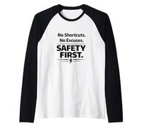 Sin atajos. Sin Excusas. La Seguridad es lo Primero | Lema del Lugar de Trabajo Camiseta Manga Raglan