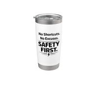 Sin atajos. Sin excusas. La seguridad es lo primero | Lema del lugar de trabajo Vaso térmico de acero inoxidable de doble pared